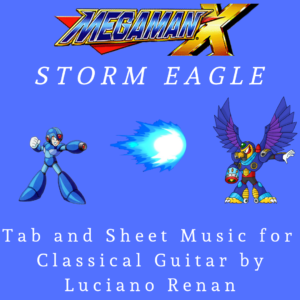 Storm Eagle (Mega Man X) – Classical Guitar Arrangement by Luciano Renan (Tab + Sheet Music)